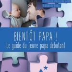 Guides pédagogiques pour jeune papa