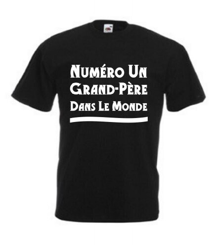Numero Un Grand-Pere Dans Le Monde T-Shirt idée de cadeau pour la fête des pères papy