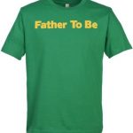 T-shirt Father To Be