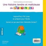 P&rsquo;tit Loup rentre à l&rsquo;école