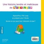 P&rsquo;tit Loup rentre à l&rsquo;école