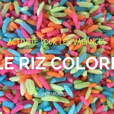 Riz coloré : jouer, transvaser, manipuler, ils trouveront de quoi s&rsquo;occuper.
