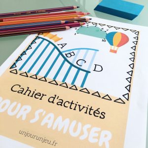 Cahier d’activités et de jeux à imprimer pour amuser vos enfants