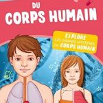 À la découverte du corps humain (nouvelle edition)