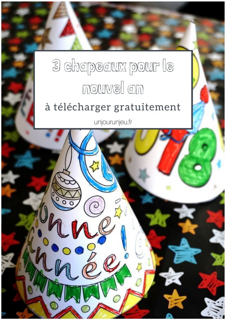 3 chapeaux Bonne Année à imprimer gratuitement pour les enfants