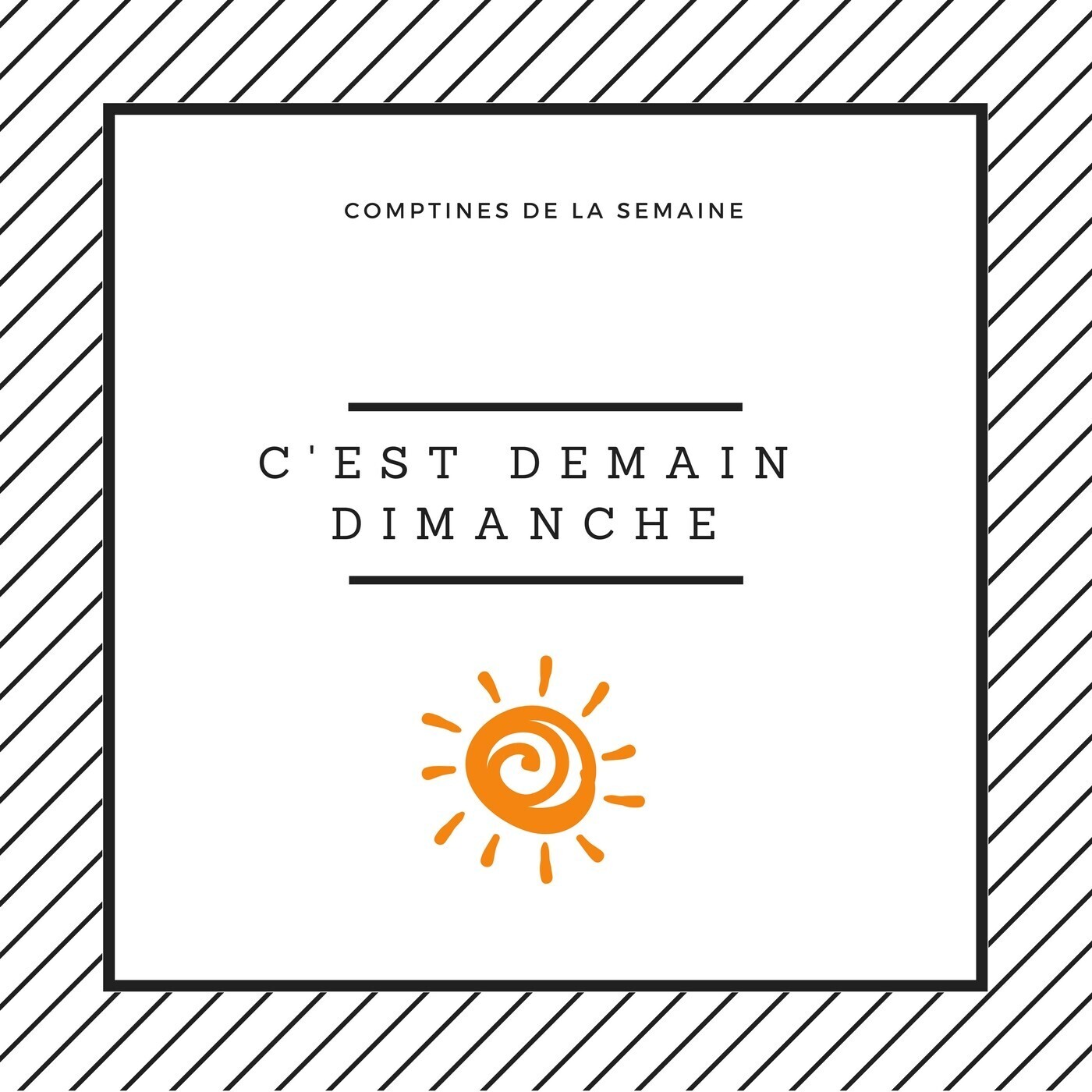 comptine c'est demain dimanche