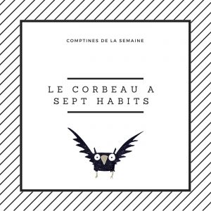 Le corbeau a sept habits