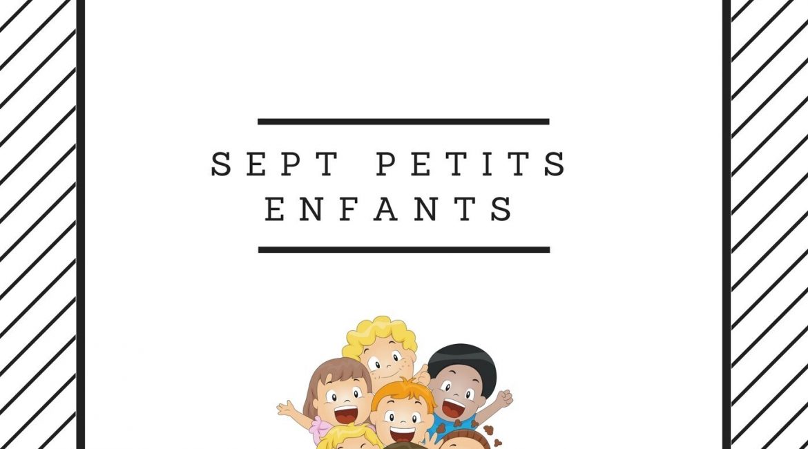 comptine sept petits enfants