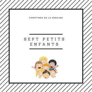 Sept petits enfants