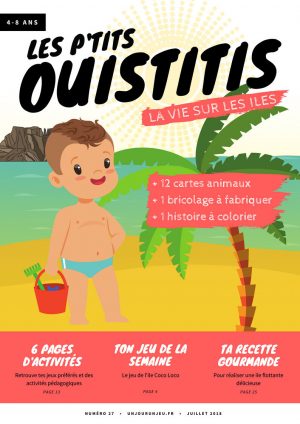 La vie sur les iles Les P'tits Ouistitis