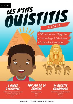 Découvrir l'Égypte avec les P'tits Ouistitis