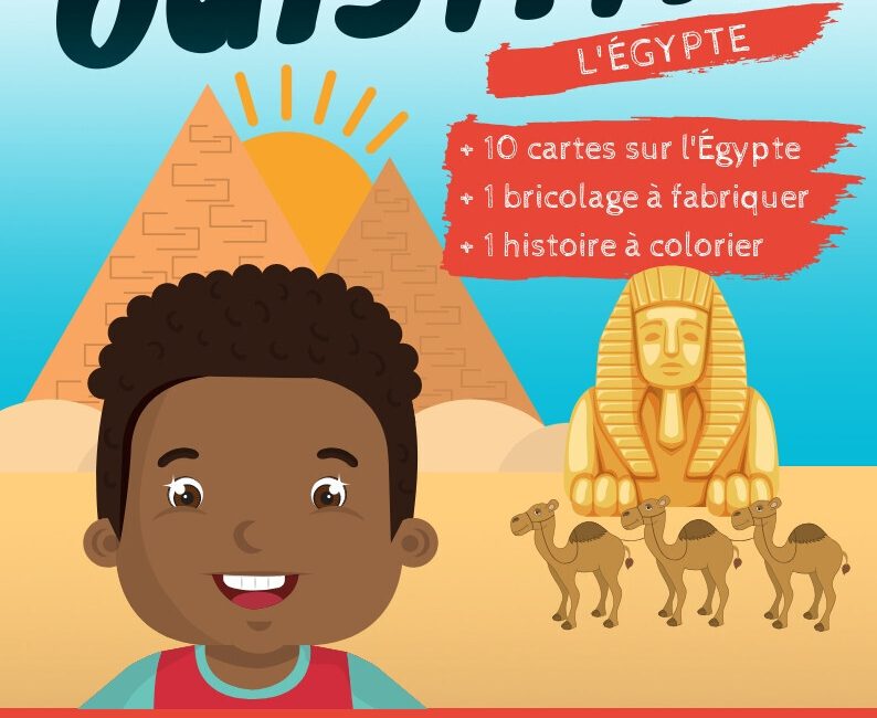 Découvrir l'Égypte avec les P'tits Ouistitis