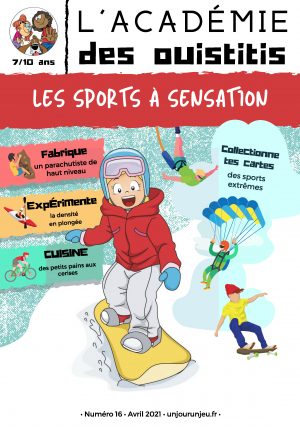 L'Académie des Ouistitis et les sports extrêmes