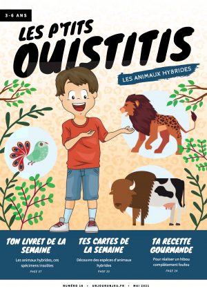 Les P'tits Ouistitis et les animaux hybrides