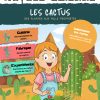 L'Académie des ouistitis et les cactus