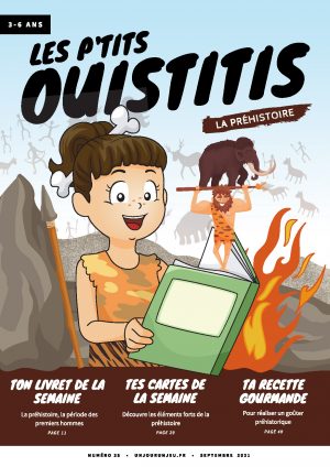 Les P'tits Ouistitis et la Préhistoire