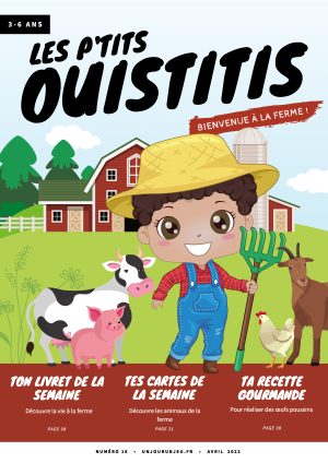 Les P'tits Ouistitis, bienvenue à la ferme