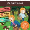 L'Académie des ouistitis et la cueillette des champignons