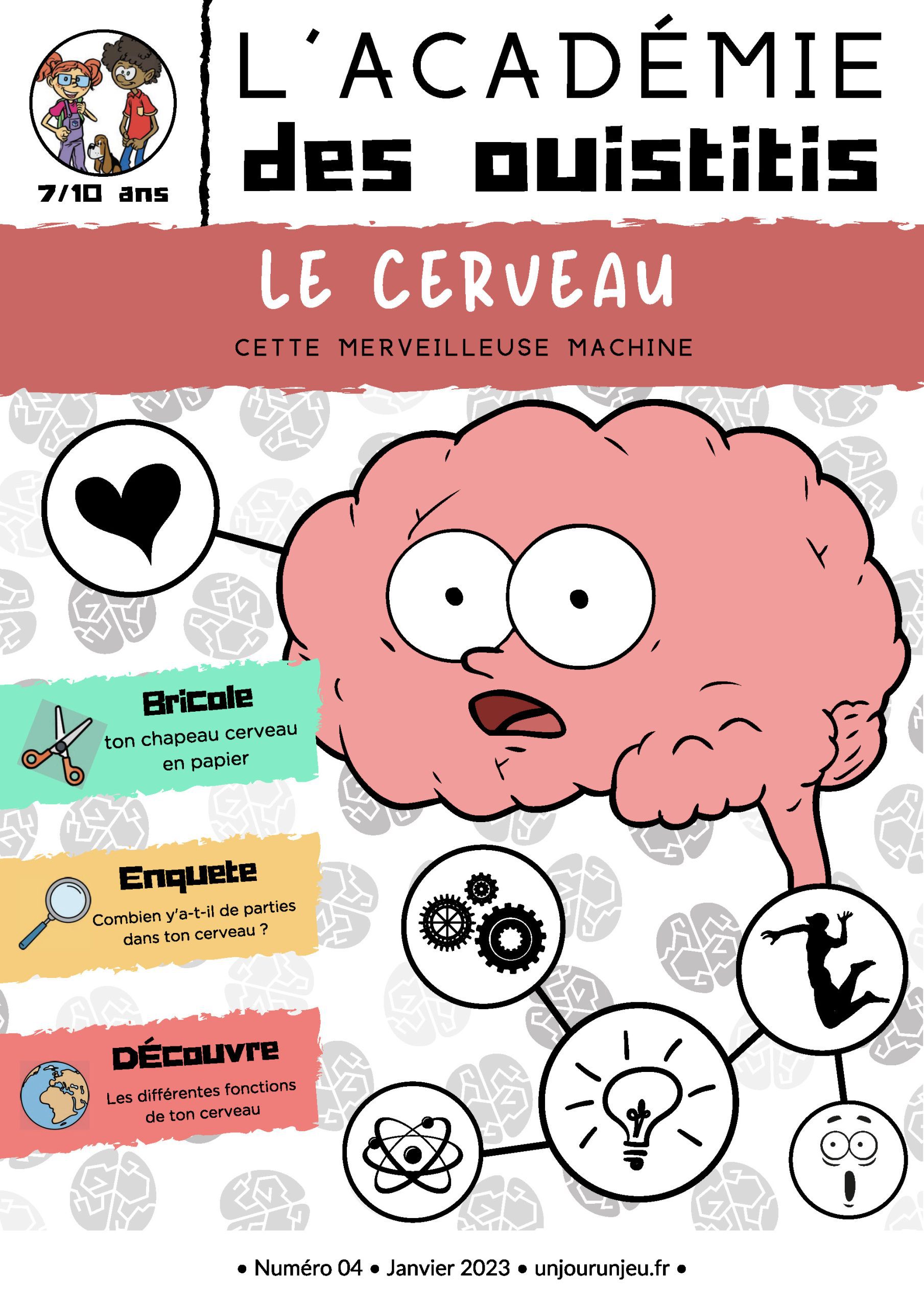 L'Académie des Ouistitis s'intéresse au fonctionnement du cerveau