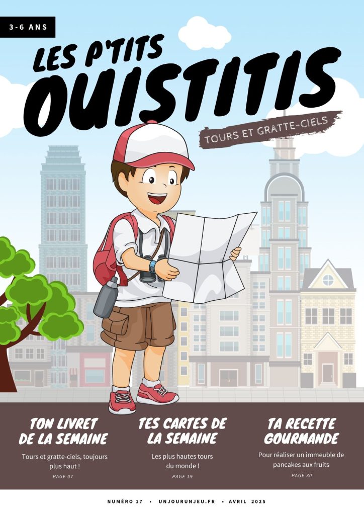 Les P'tits Ouistitis cherchent les plus hautes tours du monde !